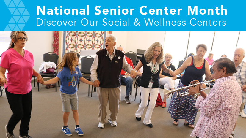 National Senior Center Month