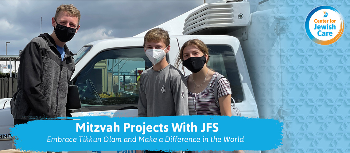 CJC Banner - Mitzvah Projects Mitzvah Projects with JFS