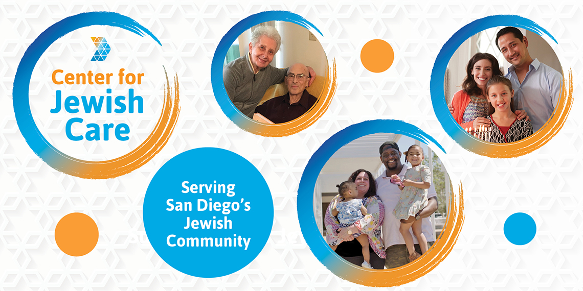 Center for Jewish Care logo, "Serving San Diego's Jewish Community", two older adults, a family of four smiling, a family of three smiling.